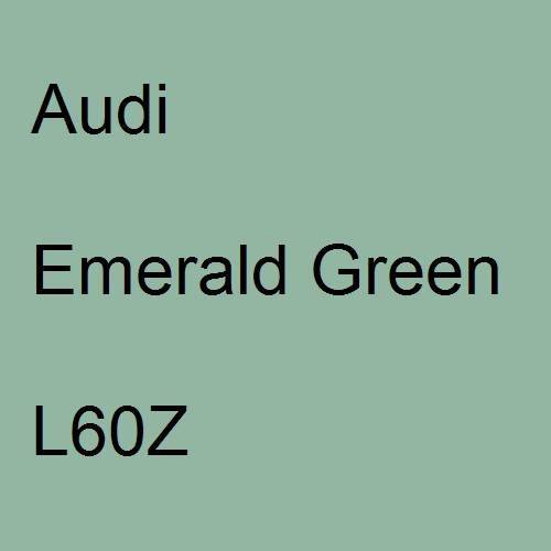 Audi, Emerald Green, L60Z.